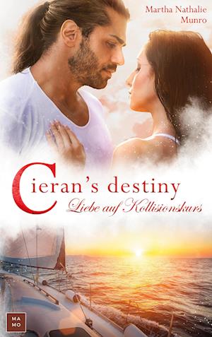 Cover for Martha Nathalie Munro · Cieran's destiny (Paperback Book) (2021)