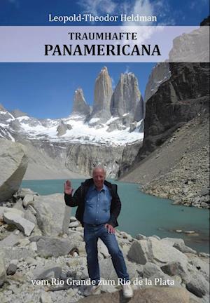 Cover for Leopold-Theodor Heldman · Traumhafte Panamericana (Book) (2024)