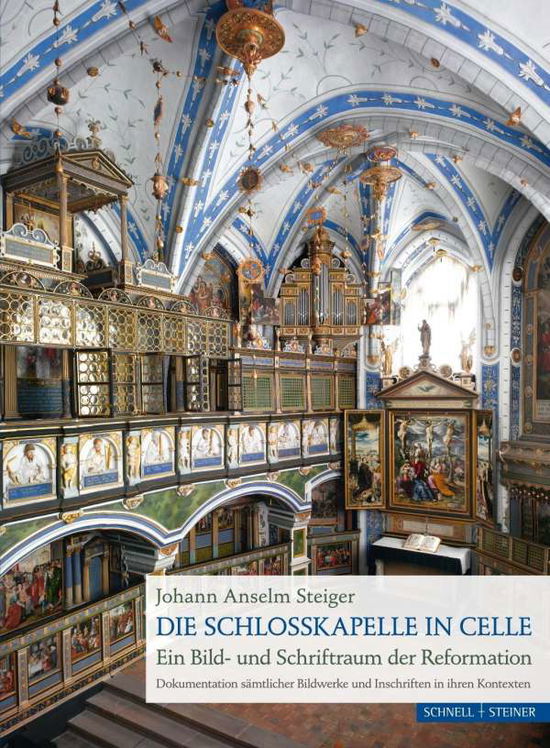 Cover for Steiger · Die Schlosskapelle in Celle (Book)