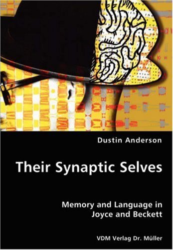 Cover for Dustin Anderson · Their Synaptic Selves (Pocketbok) (2008)