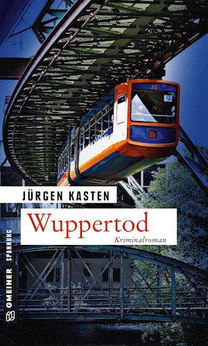 Cover for Kasten · Wuppertod (Book)