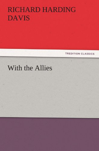 Cover for Richard Harding Davis · With the Allies (Tredition Classics) (Paperback Book) (2011)