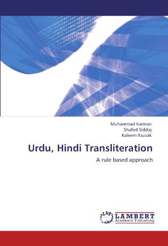 Cover for Kaleem Razzak · Urdu, Hindi Transliteration: a Rule Based Approach (Paperback Book) (2011)