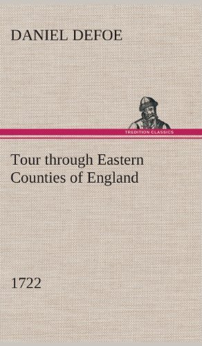 Cover for Daniel Defoe · Tour Through Eastern Counties of England, 1722 (Hardcover bog) (2013)