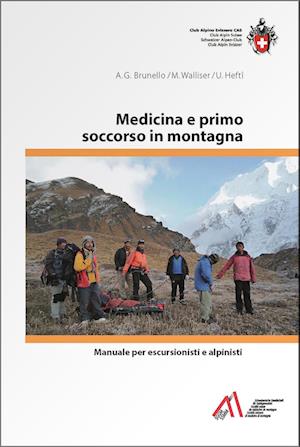 Cover for Anna G. Brunello · Medicina e primo soccorso in montagna (Hardcover Book) (2014)