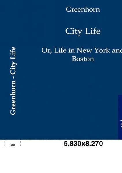 City Life - Greenhorn - Books - Salzwasser-Verlag Gmbh - 9783861958932 - May 21, 2011