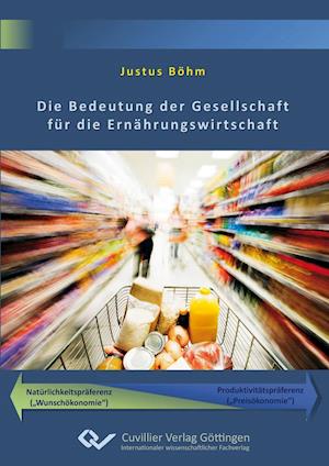 Cover for Justus Böhm · Die Bedeutung der Gesellschaft für die Ernährungswirtschaft (Paperback Book) (2011)