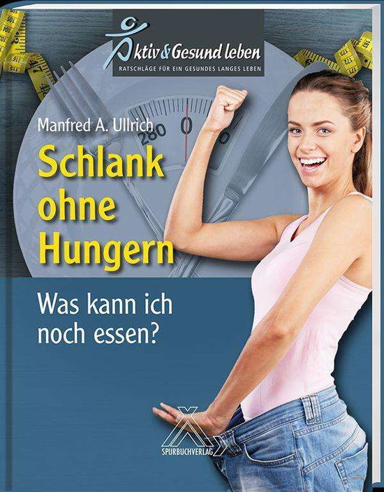 Cover for Ullrich · Schlank ohne Hunger (Book)