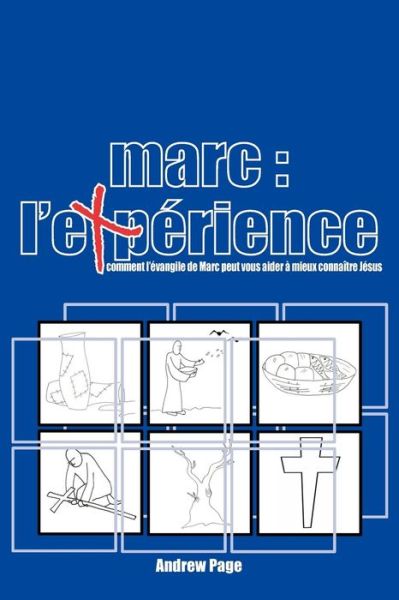 Cover for Andrew Page · Marc: L'exprience (Paperback Book) [French edition] (2009)