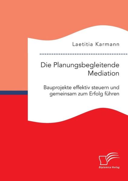 Cover for Karmann · Die Planungsbegleitende Mediati (Book) (2016)