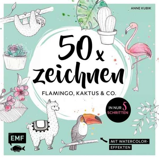 Cover for Kubik · 50 x zeichnen - Flamingo, Kaktus (Bog)