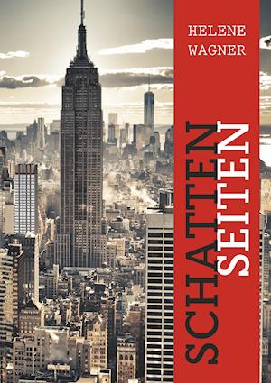 Cover for Helene Wagner · Schattenseiten (Paperback Book) (2019)