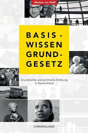 Nikolaus von Wolff · Basiswissen Grundgesetz (Book) (2023)