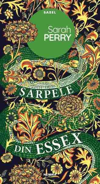 Cover for Sarah Perry · Sarpele din Essex (Bok) (2018)
