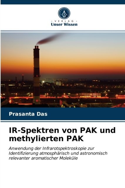 Cover for Prasanta Das · IR-Spektren von PAK und methylierten PAK (Taschenbuch) (2020)