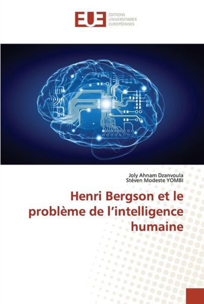 Cover for Joly Ahnam Dzanvoula · Henri Bergson et le probleme de l'intelligence humaine (Paperback Book) (2021)
