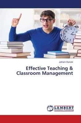 Cover for Jotham Kariuki · Effective Teaching &amp; Classroom Management (Paperback Bog) (2021)