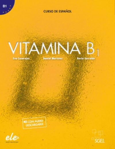 Cover for Berta Sarralde · Vitamina: Libro del alumno + audio descargable + licencia digital (B1) (Paperback Book) (2020)