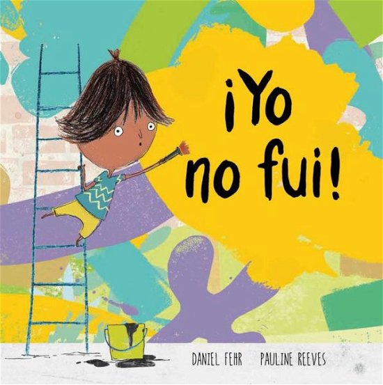 Cover for Daniel Fehr · Yo no fui! (Hardcover bog) (2019)