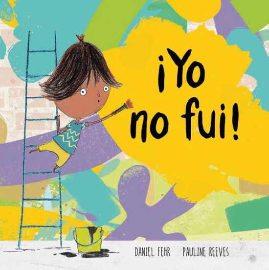 Cover for Daniel Fehr · Yo no fui! (Hardcover Book) (2019)