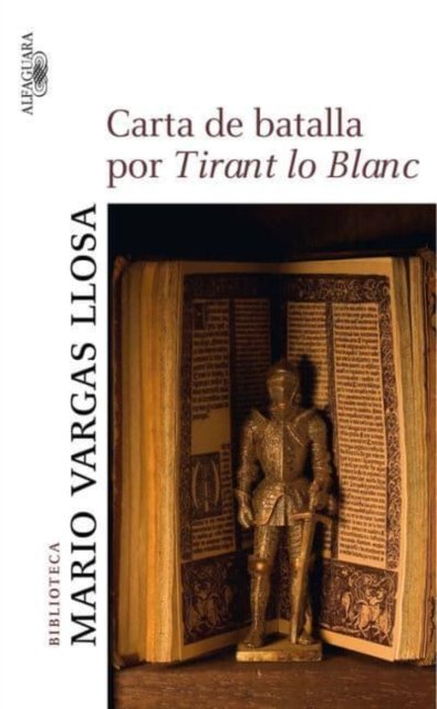 Cover for Mario Vargas Llosa · Carta de batalla por Tirant Lo Blanc (MERCH) (2008)