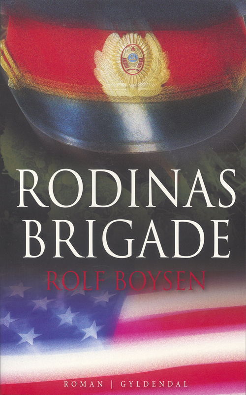 Cover for Rolf Boysen · Rodinas Brigade (Sewn Spine Book) [1st edition] (2006)