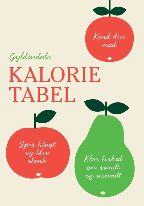 Cover for Gyldendal · Gyldendals kalorietabel (Gebundesens Buch) [3. Ausgabe] [Indbundet] (2011)