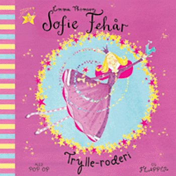 Cover for Emma Thomson · Sofie Fehår: Sofie Fehår - Trylle-roderi (Bound Book) [1. wydanie] (2005)