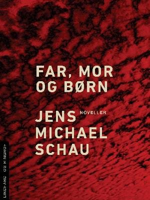 Cover for Jens Michael Schau · Far, mor og børn (Sewn Spine Book) [1st edition] (2018)