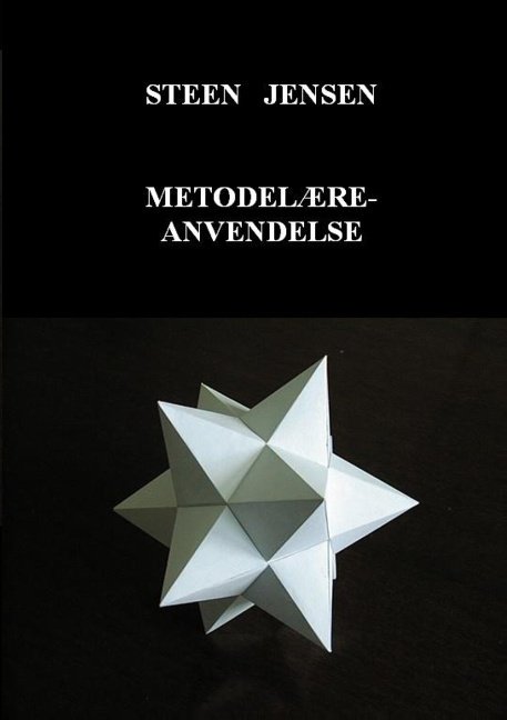 Cover for Steen Jensen · Metodelære-anvendelse (Paperback Book) [1e uitgave] (2019)