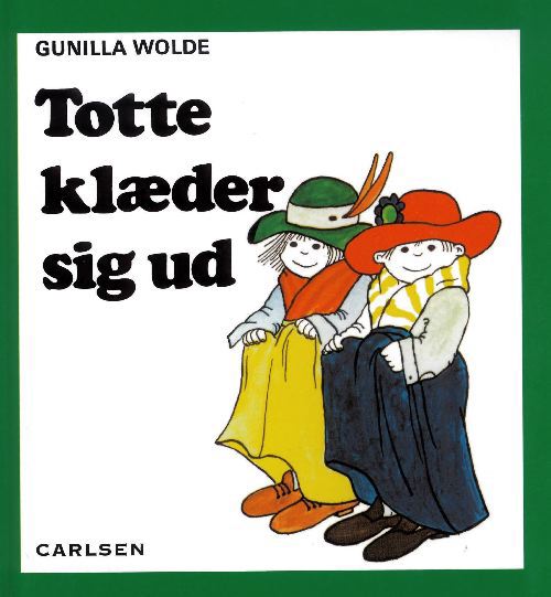 Gunilla Wolde · Lotte Og Totte: Totte Klæder Sig Ud (9) (Hardcover Bog ...