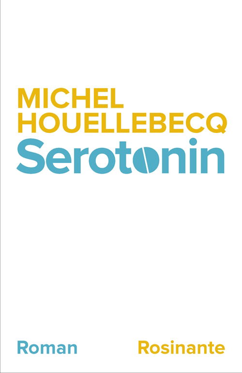 Cover for Michel Houellebecq · Serotonin (Taschenbuch) [1. Ausgabe] (2019)