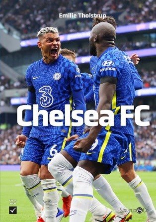 Cover for Emilie Tholstrup · Maxi: Chelsea FC (Hardcover Book) [1e uitgave] (2022)