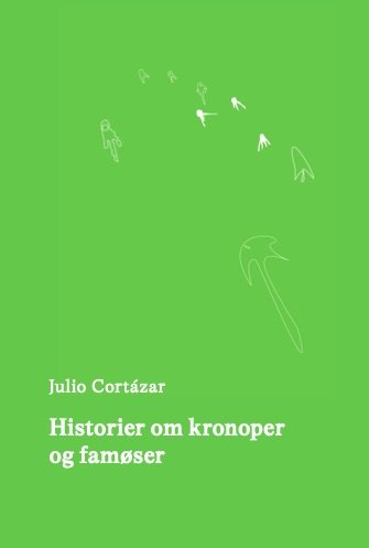 Cover for Julio Cortazar · Basilisk Babel: Historier om kronoper og famøser (Hæftet bog) [1. udgave] (2003)