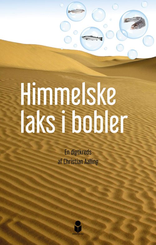 Cover for Christian Aalling · Himmelske laks i bobler (Sewn Spine Book) [1st edition] (2021)