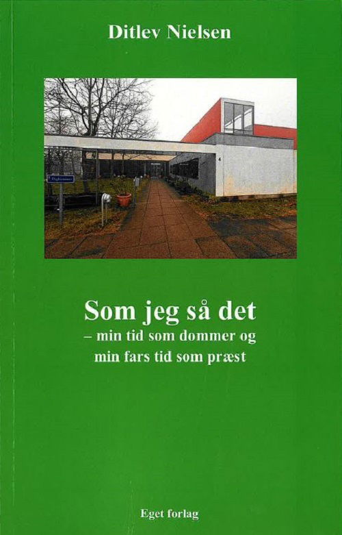 Ditlev Nielsen · Som jeg så det (Sewn Spine Book) [1e uitgave] (2024)