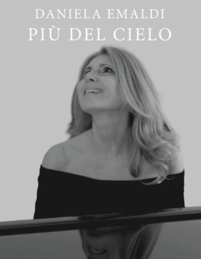 Cover for Daniela Emaldi · Piu del cielo (Paperback Book) (2019)