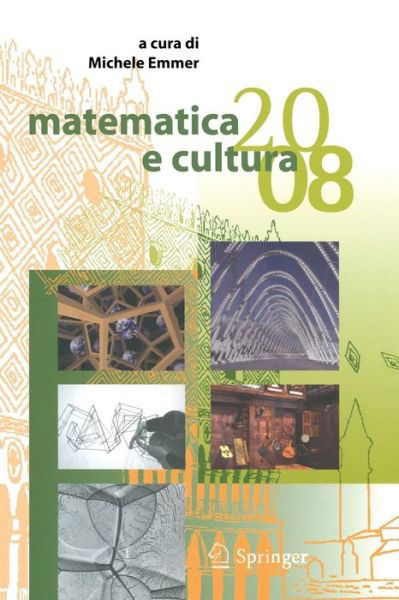 Cover for Michele Emmer · Matematica E Cultura 2008 - Matematica E Cultura (Pocketbok) [2008 edition] (2008)