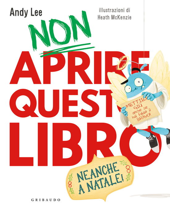 Cover for Andy Lee · Non Aprire Questo Libro. Neanche A Natale! Ediz. A Colori (Book)