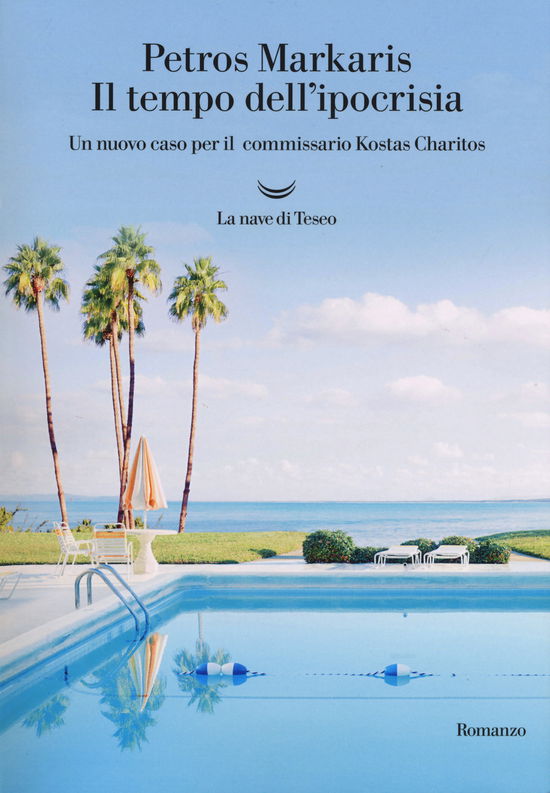 Cover for Petros Markaris · Il Tempo Dell'ipocrisia. Un Nuovo Caso Per Il Commissario Kostas Charitos (Book)