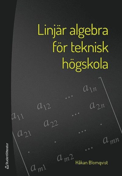 Cover for Håkan Blomqvist · Linjär algebra för teknisk högskola (Book) (2017)