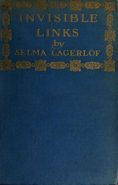 Cover for Selma Lagerlöf · Invisible links (ePUB) (2014)