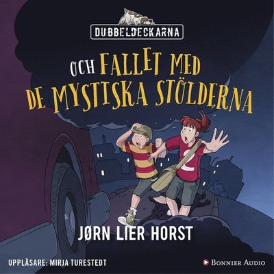 Cover for Jørn Lier Horst · Dubbeldeckarna: Dubbeldeckarna och fallet med de mystiska stölderna (Lydbok (MP3)) (2018)