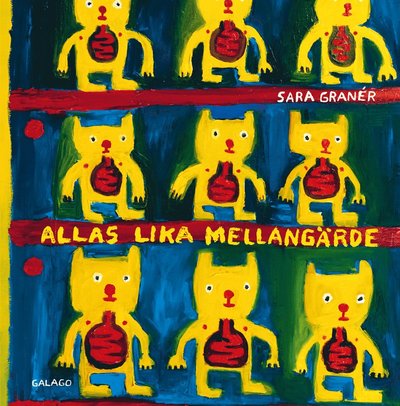 Cover for Sara Granér · Allas lika mellangärde (Hardcover Book) (2020)