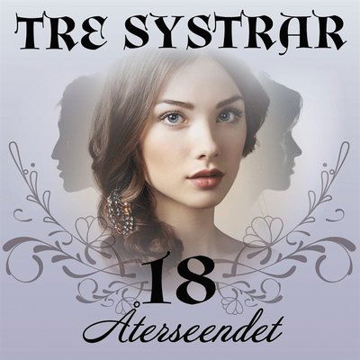 Cover for Bente Pedersen · Tre systrar: Återseendet (Książka audio (MP3)) (2020)