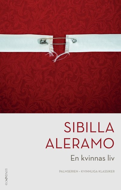 Cover for Sibilla Aleramo · En kvinnas liv (Hardcover Book) (2025)