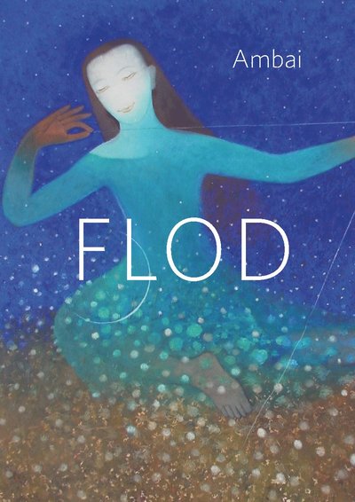 Cover for Ambai · Indiska Biblioteket: Flod : noveller av Ambai (Bound Book) (2008)