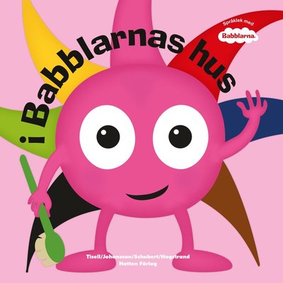 Cover for Iréne Johansson · Babblarna: i Babblarnas hus (Bound Book) (2020)