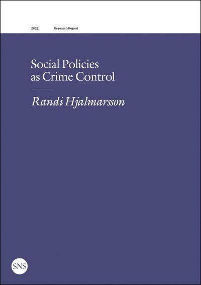 Cover for Randi Hjalmarsson · Social policies as crime control (Paperback Book) (2022)