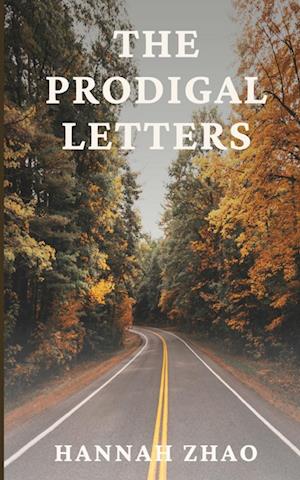 Cover for Hannah Zhao · The Prodigal Letters (Book) (2023)